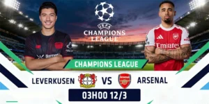 Soi Kèo Bayer Leverkusen Vs Arsenal 00h45 12/03 - Champions League
